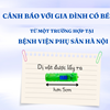 Cảnh báo cho các gia đình có bé gái từ một trường hợp bệnh nhi đến khám tại Bệnh viện Phụ Sản Hà Nội