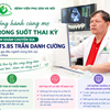 Đồng hành cùng mẹ trong suốt thai kỳ- thăm khám chuyên gia PGS.TS.BS Trần Danh Cường