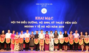 Ngành Y tế Hà Nội sẽ tổ chức Hội thi điều dưỡng, hộ sinh, kỹ thuật viên giỏi năm 2019