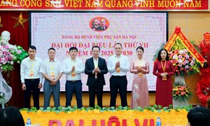 Đại hội đại biểu Đảng bộ Bệnh viện Phụ Sản Hà Nội lần thứ VII, nhiệm kỳ 2025–2030 “Đoàn kết - Kỷ cương - Đổi mới - Trí tuệ - Phát triển”