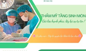 Thẩm mỹ tầng sinh môn - làm đẹp đúng cách để phụ nữ tự tin hơn sau sinh