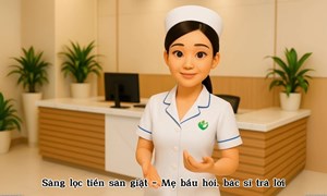 Sàng lọc Tiền sản giật: Mẹ hỏi - Bác sĩ trả lời