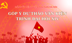 Phát huy tinh thần dân chủ, trí tuệ tập thể trong đợt góp ý Văn kiện Đại hội XIV của Đảng tại Bệnh viện Phụ Sản Hà Nội