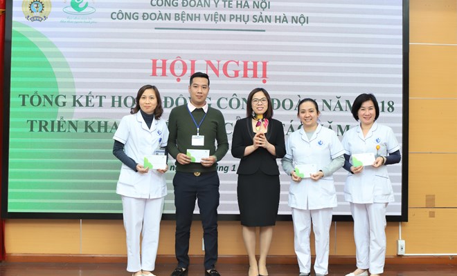 Hội nghị tổng kết hoạt động công đoàn Bệnh viện Phụ Sản Hà Nội năm 2018 