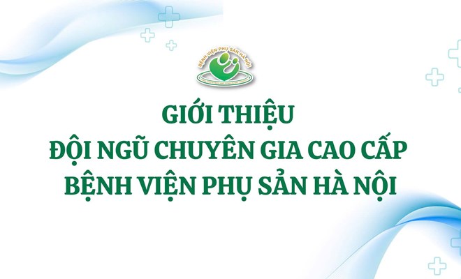 Khoa Khám Chuyên gia B1 – Nơi hội tụ các chuyên gia hàng đầu tại Bệnh viện Phụ Sản Hà Nội