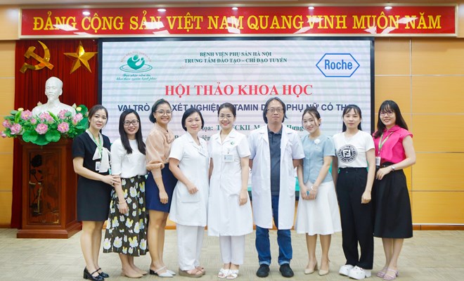 HỘI THẢO KHOA HỌC VỚI CHỦ ĐỀ “VAI TRÒ CỦA XÉT NGHIỆM VITAMIN D VỚI PHỤ NỮ CÓ THAI”