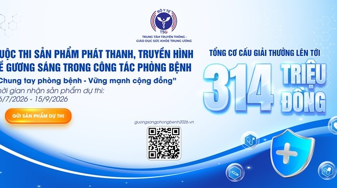 Thể lệ Cuộc thi sản phẩm phát thanh, truyền hình về gương sáng trong công tác phòng bệnh năm 2026