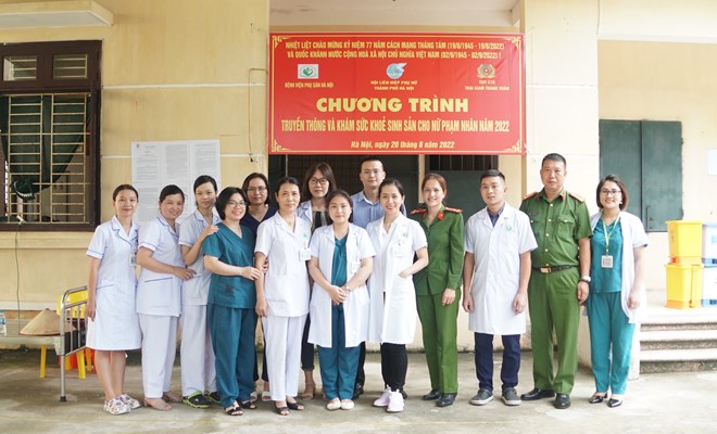 Bệnh viện Phụ Sản Hà Nội tổ chức truyền thông và khám sức khoẻ sinh sản cho nữ phạm nhân tại Trại giam Thanh Xuân