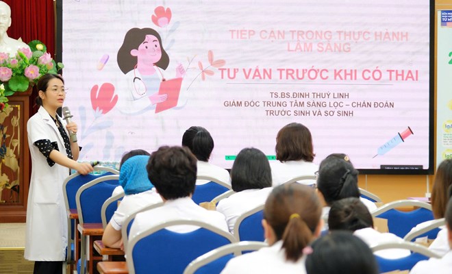 Hội thảo khoa học: “Tiếp cận trong thực hành lâm sàng - Tư vấn trước mang thai ”