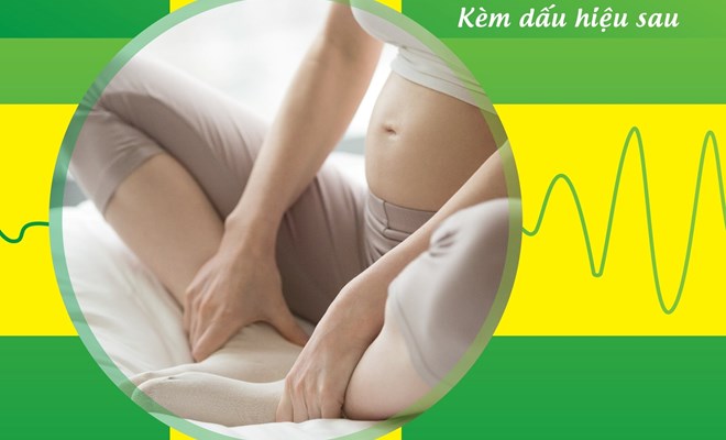 Bạn có thể mắc tiền sản giật nếu phù chân kèm các dấu hiệu dưới đây