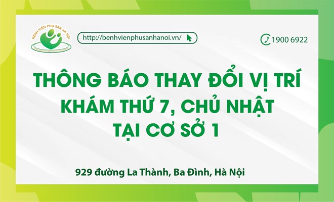 Thông báo thay đổi vị trí khám cuối tuần tại Cơ sở 1