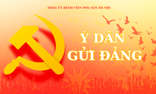Đảng ủy Bệnh viện Phụ Sản Hà Nội triển khai đợt tuyên truyền, lấy ý kiến góp ý dự thảo Văn kiện trình Đại hội XIV của Đảng