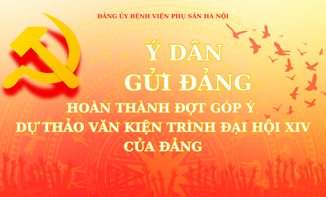 Đảng ủy Bệnh viện Phụ Sản Hà Nội hoàn thành đợt góp ý dự thảo Văn kiện trình Đại hội XIV của Đảng
